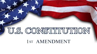 1st Amendment: Summarized and Easy to Understand