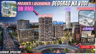 Beograd na vodi - Projekti novih zgrada, Kula, Ložionica, Nove Ulice, Savski most projekat #beograd