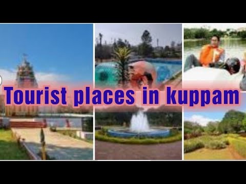 Tourist attraction places in Kuppam,Chittoor district,Andhrapradesh |My home town|Vijay Jyothi 2006
