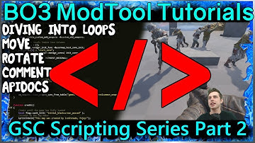 GSC Scripting Series Part 2: Dive into Loops & Moving Objects: Custom Zombies Black Ops 3 Mod Tools
