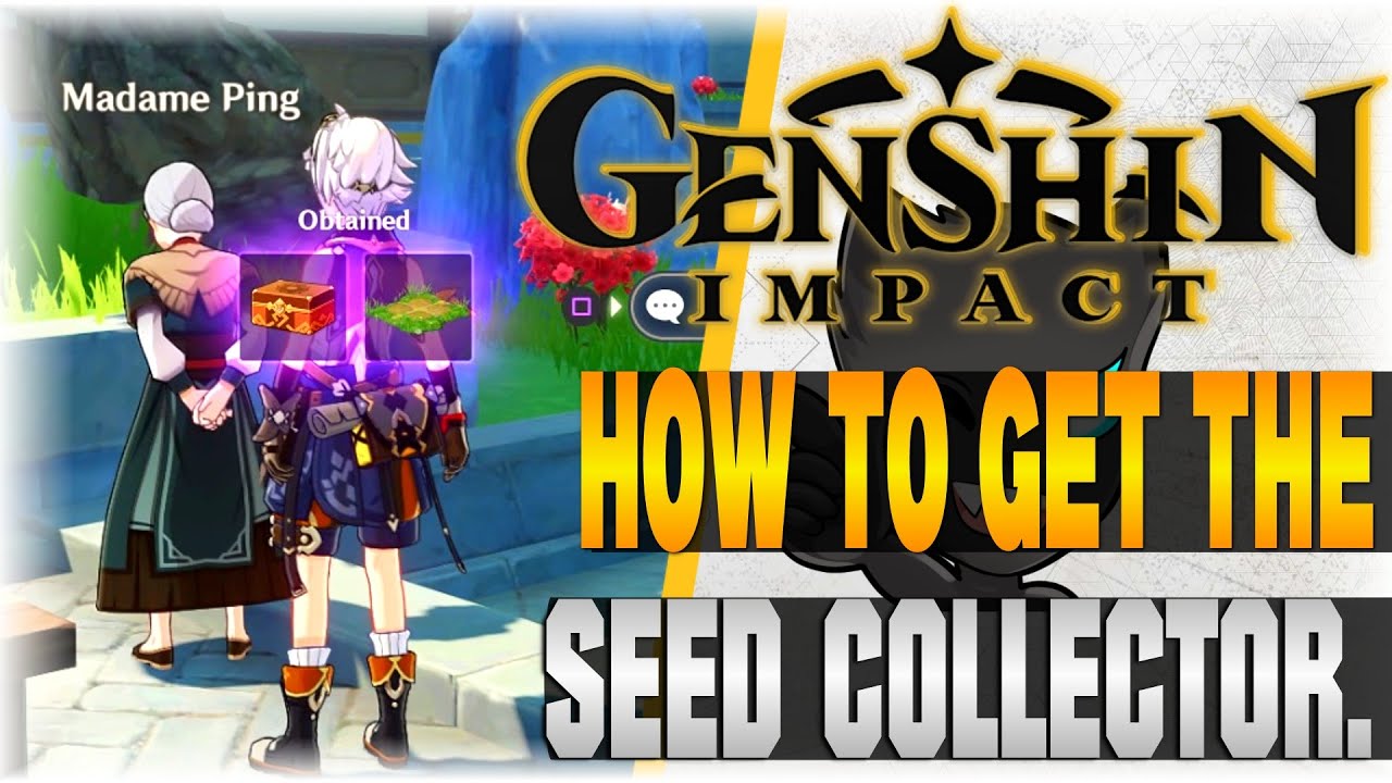 How To Get The Seed Collector! (& Garden!) | Genshin Impact ...