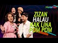 Zizan halau Kak Lina keluar | MeleTOP | Ernie Zakri, Datuk Syafinaz | Nabil Ahmad