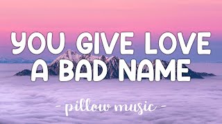 You Give Love A Bad Name - Bon Jovi (Lyrics) 🎵 Resimi