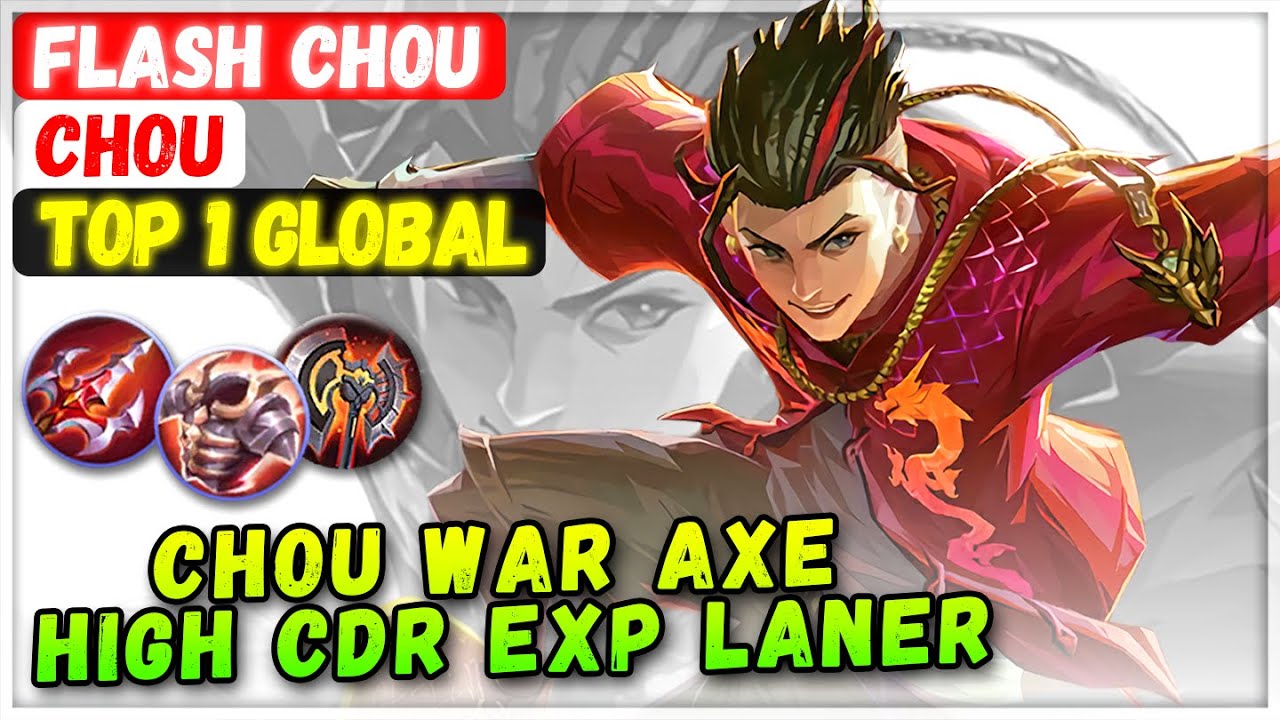 War Axe EXP Chou High CDR Build [Top 1 Global Chou] Flash Chou - Эмблема и сборка Mobile Legends
