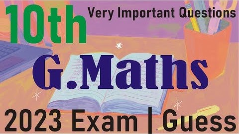 Guess general mathematics 10th Arts 2023 | G.Maths