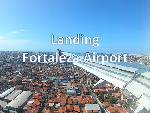 Landing at Fortaleza on Board LATAM