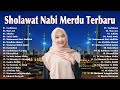 Sholawat nabi merdu penyejuk hati  lagu sholawat  sholawat terbaru 2023