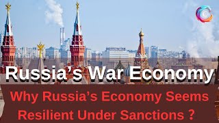 Russia's War Economy|Why Russia's Economy Is So Resilient