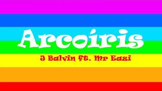 J balvin Ft Mr Eazi - Arcoiris (Music Video)