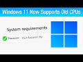 Windows 11 Now WILL Support Old CPUs (With a Catch)