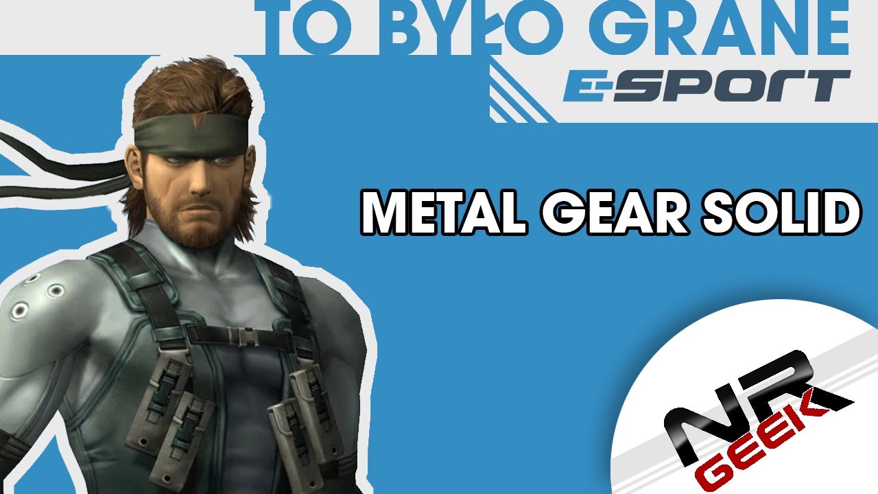 Metal Gear Solid - To było grane #4 (E-Sport TV) (Historia Retro Gier)