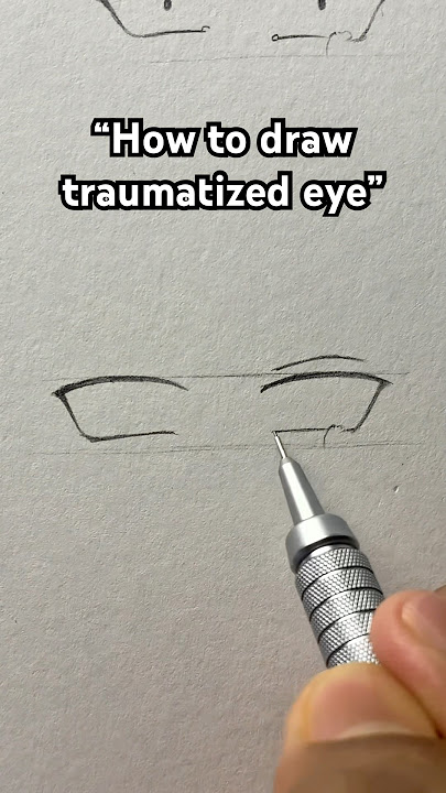 How to draw traumatized eye