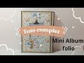 Tuto complet album folio papiers action scrapbooking minialbum