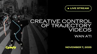 Trajectory Control in ComfyUI - Wan ATI