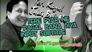 tere pyar ne pagal bana diya song new sareef parvaaj vs ruksana bano best song video  video and Mp3