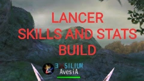 AVABEL CLASSIC - LANCER CLASS | STAT AND BUILD FOR GRIND AND DUNGEON