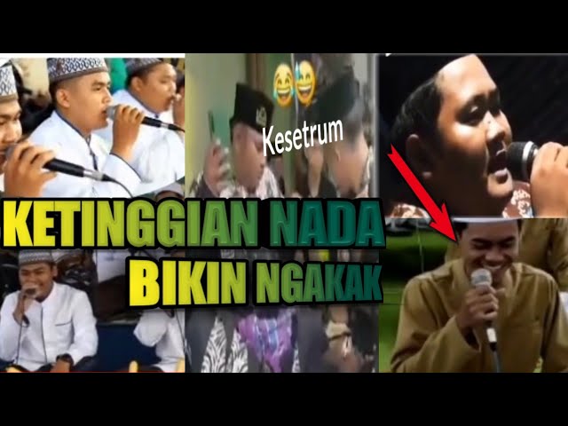 KETINGGIAN SAAT NGAMBIL NADA - VOKAL HADRAH LUCU BIKIN NGAKAK😂 class=