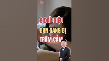 9 Dấu hiệu bạn đang bị trầm cảm