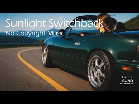 Sunlight Switchback - Azure Velocity - NMN NoCopyrightMusic