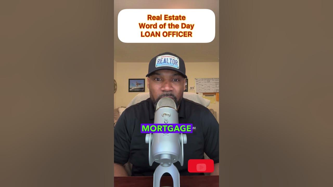 WHAT IS A LOAN OFFICER Real Estate Word Of The Day First Time Home what-is-a-loan-officer-real-estate-word-of-the-day-first-time-home