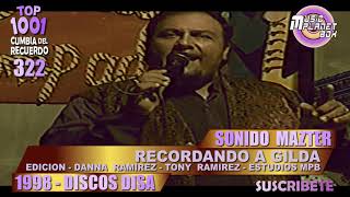 SONIDO MAZTER - RECORDANDO A GILDA