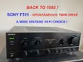 SONY F511 Amplifier - SPONTANEOUS TWIN DRIVE - BACK TO 1993 ! One of the best vintage Hi-Fi choice!