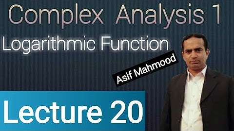 Logarithmic Function | Lecture 20 | Complex Analysis | Urdu/Hindi