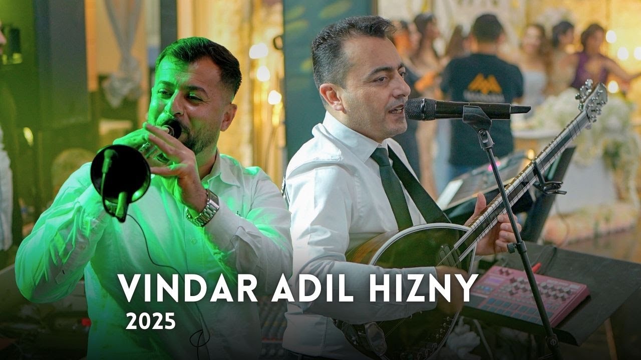 Vindar Adil Hizny 2025 ڤـيندار عادل حـزني رقص كردي