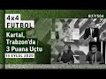4x4 Futbol - Kartal, Trabzon'da 3 puana uçtu