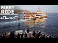İstanbul Walking Tour - Ferry Ride at Sunset in 4K
