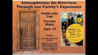 Schizophrenia: An Overview Through One Family's Experience
