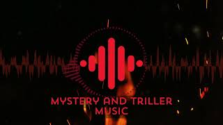 Mystery And Triller - Nocopyrighted Music