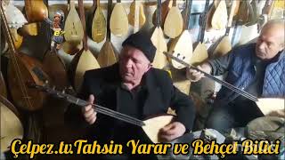 Çelpez.tv. Tahsin Yarar Ve Behçet Bilici..