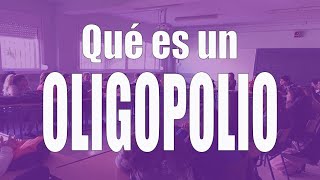 Qué es un oligopolio