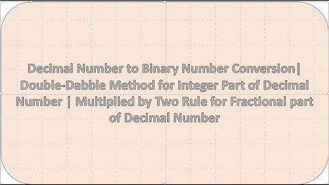 Decimal Number to Binary Number Conversion| Double-Dabble Method | Multiplyed by Two Rule