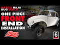 Jbugs  father  son  1972 baja bug  one piece front end installation