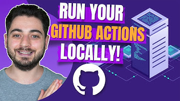Run Your GitHub Actions LOCALLY with act!