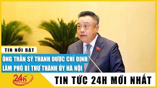 Giới thiệu để bầu ông Trần Sỹ Thanh làm Chủ tịch UBND Hà Nội | TV24h