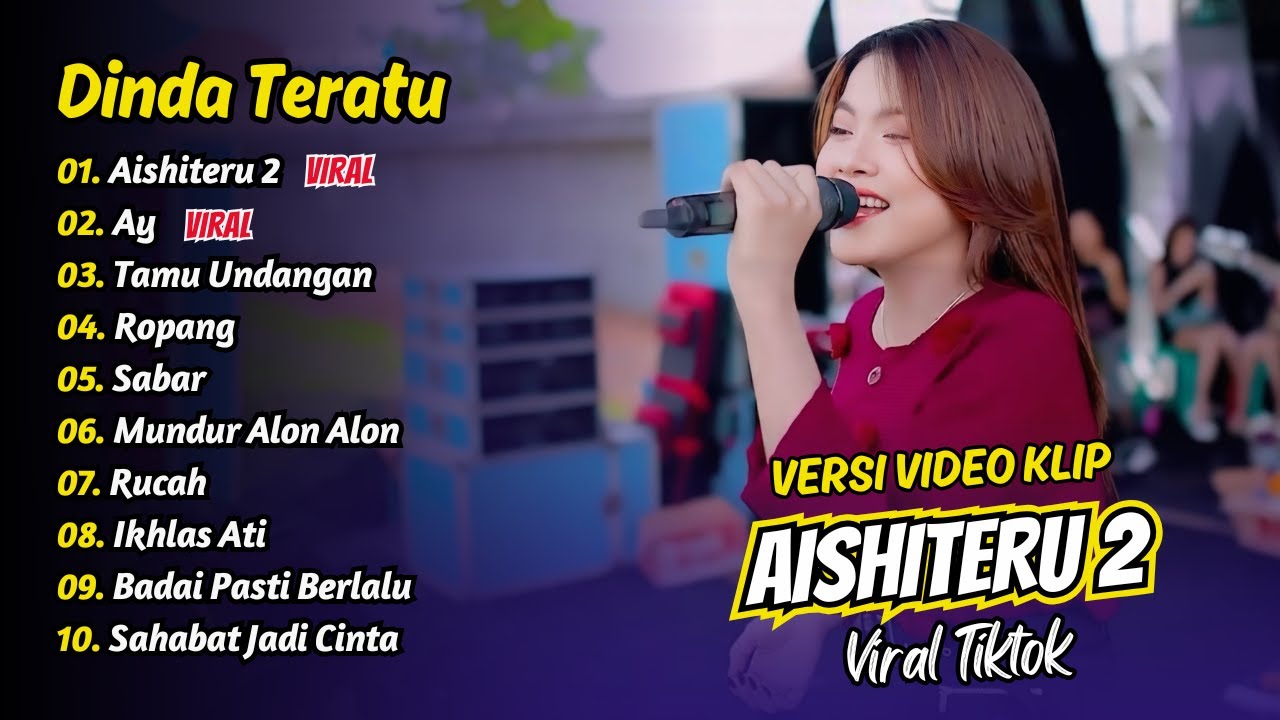 Dinda Teratu - AISHITERU 2 - AY - TAMU UNDANGAN - ROPANG - SABAR || FULL ALBUM DANGDUT KOPLO