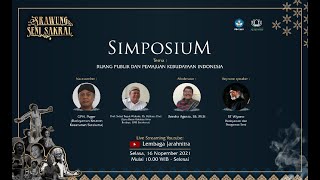 SIMPOSIUM - RUANG PUBLIK DAN PEMAJUAN KEBUDAYAAN INDONESIA