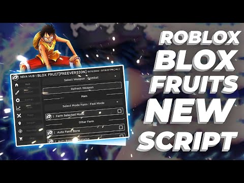 Blox Fruits [GUI - Auto Farm Level, Auto Farm Mastery & More!] Scripts