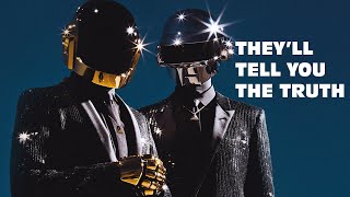 Daft Punk tell you the truth about your crush...