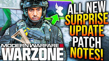 WARZONE: All New SURPRISE UPDATE PATCH NOTES! New WEAPON CHANGES, Gameplay Updates, & More!