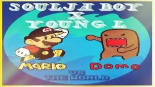 Soulja Boy x Young L - Bitch Happy (Mario & Domo Vs. The World)