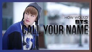 HOW WOULD BTS SING 'CALL YOUR NAME' (JBJ) LINE DISTRIBUTION [Color Coded]