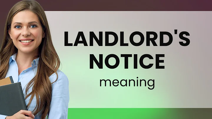 Understanding "Landlord's Notice" in English