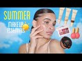 MY SUMMER MAKEUP ESSENTIALS FOR A FLAWLESS DEWY NATURAL BEAT