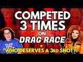 Queens Who've Competed 3 Times on Drag Race + Who Deserves a 3rd Shot? | RuPaul's Drag Race