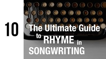 The Ultimate Guide to Rhyme in Songwriting | The Song Foundry