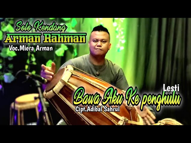 Arman Rahman - Bawa Aku Ke penghulu 🔴 Solo Kendang Koplo Jaipong class=